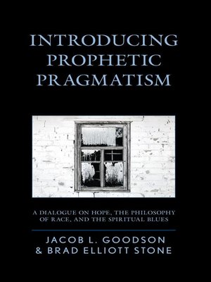 cover image of Introducing Prophetic Pragmatism